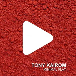 อัลบัม Minimal Play (Joe Maker Remix) ศิลปิน Tony Kairom