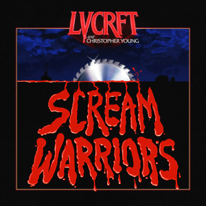 อัลบัม Scream Warriors ศิลปิน LVCRFT