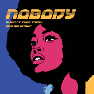 Listen to Nobody song with lyrics from Alma