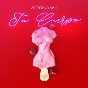 Listen to Tu Cuerpo song with lyrics from Victor & Gabo