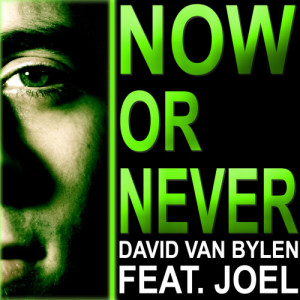 收聽David van Bylen的Now or Never歌詞歌曲