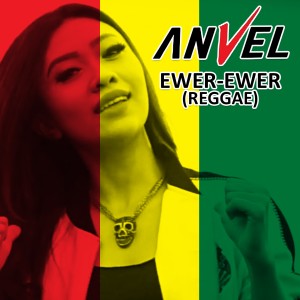 Album Ewer-Ewer Reggae from ANVEL
