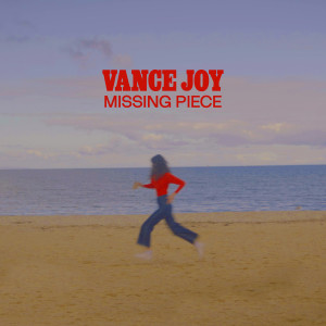 收聽Vance Joy的Missing Piece歌詞歌曲