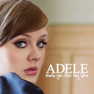 ดาวน์โหลดและฟังเพลง Make You Feel My Love พร้อมเนื้อเพลงจาก Adele