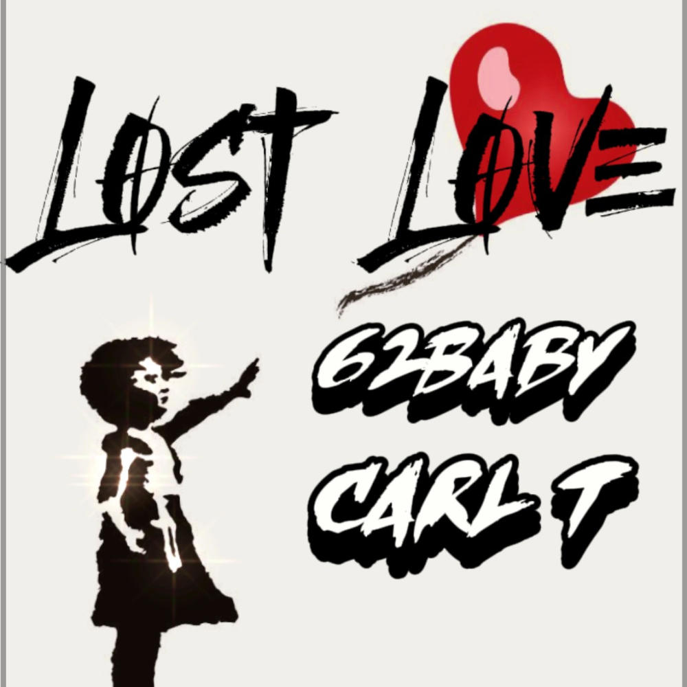 Lost Love (feat. CARL T)