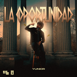 Listen to La Oportunidad song with lyrics from Yunior