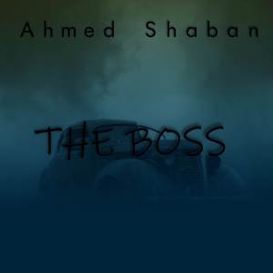 Ahmed Shaban的專輯The Boss