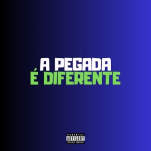 收聽Dj Menor Piu的A Pegada é Diferente (Explicit)歌詞歌曲