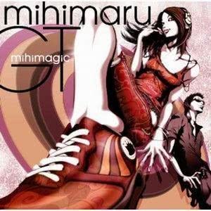 อัลบัม Mihimagic ศิลปิน mihimaru GT