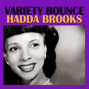 收聽Hadda Brooks的Honey, Honey, Honey歌詞歌曲