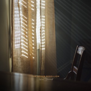 收聽The Boxer Rebellion的Love Yourself歌詞歌曲