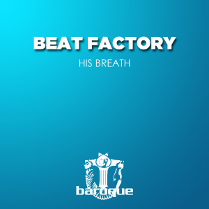 Album His Breath from Beat Factory