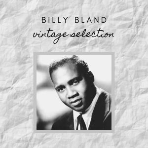 Album Billy Bland - Vintage Selection from Billy Bland