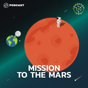 ดาวน์โหลดและฟังเพลง Tomorrow is Now EP.11 คุยกับ SPACETH.CO เรื่องการท่องเที่ยวอวกาศ และ Mars Colonization พร้อมเนื้อเพลงจาก TOMORROW IS NOW