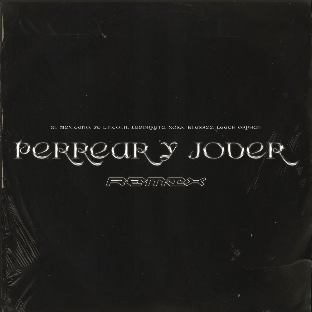 Perrear y Joder (Remix|Explicit)