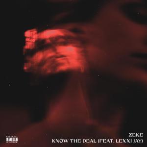 Know The Deal (feat. Lexxi Jay) (Explicit)