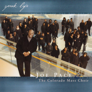 The Colorado Mass Choir的专辑Speak Life