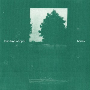 Album Henrik from Last Days Of April