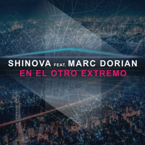อัลบัม En el Otro Extremo (feat. Dorian) ศิลปิน Shinova