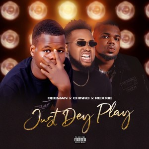 Listen to Just Dey Play song with lyrics from Deeman