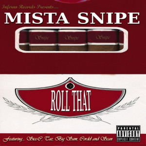 Album Roll That (Explicit) from Mista Snipe