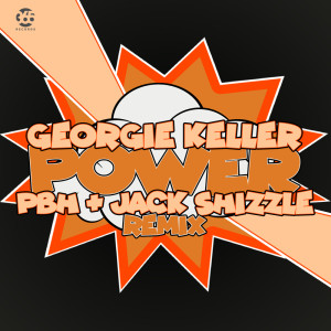 Album Power (PBH & Jack Shizzle Remix) from Georgie Keller