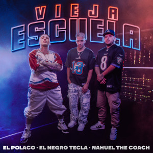 El negro tecla的專輯Vieja Escuela