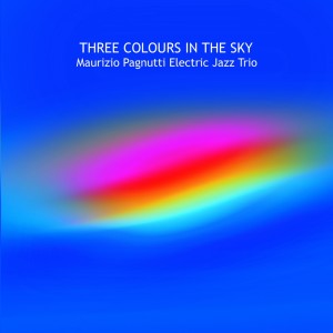 อัลบัม Three Colours In The Sky ศิลปิน Maurizio Pagnutti