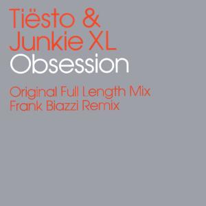 ดาวน์โหลดและฟังเพลง Obsession (Remix) พร้อมเนื้อเพลงจาก Tiësto
