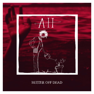Dengarkan Better off Dead lagu dari Audrey Hollow dengan lirik