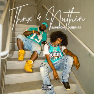 Album Thnx 4 Nuthin (Explicit) from Dubba-AA