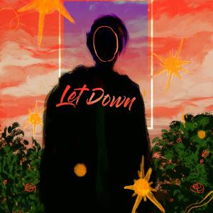 Let Down (feat. B00sted) dari Lokel