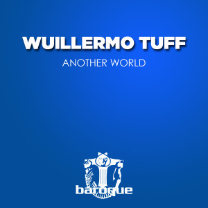 收聽Wuillermo Tuff的Another World歌詞歌曲