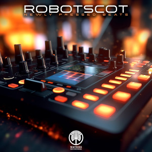 Robotscot的專輯Newly Pressed Beats