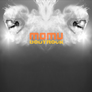 Listen to Bodyrock song with lyrics from Momu
