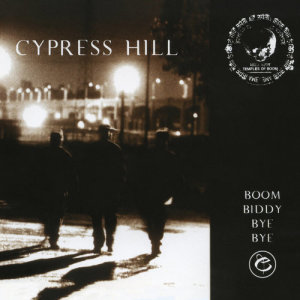 ดาวน์โหลดและฟังเพลง Boom Biddy Bye Bye (Fugees Mix Acappella) พร้อมเนื้อเพลงจาก Cypress Hill