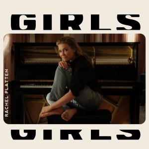 Album Girls oleh Rachel Platten