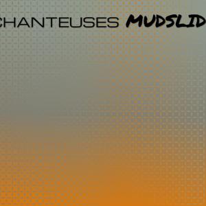 Album Chanteuses Mudslide from Various