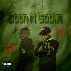Lil Ron的專輯Goon N Goblin (feat. Casi) [Explicit]
