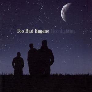 收聽Too Bad Eugene的Bad Guy (Mulligan Album Version)歌詞歌曲