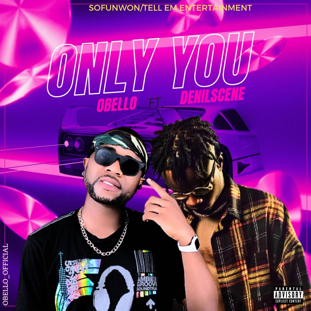 Only you (feat. Denilscene)