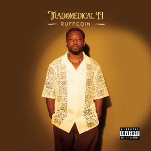 Album Tradomedical II (Explicit) from Ruffcoin