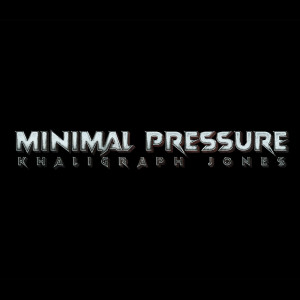 Minimal Pressure
