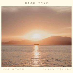 收聽Ziv Moran的High Time歌詞歌曲
