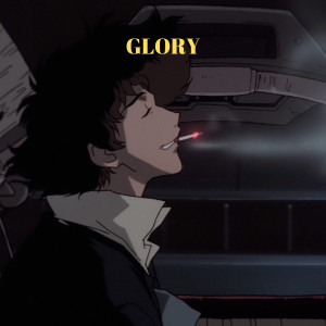 Listen to Glory (Explicit) song with lyrics from la$hoff