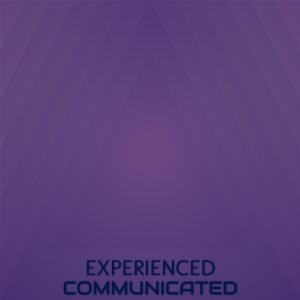 Various Artists的專輯Experienced Communicated
