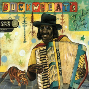 ดาวน์โหลดและฟังเพลง Tee Nah Nah พร้อมเนื้อเพลงจาก Buckwheat Zydeco