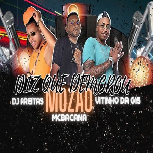 Dengarkan Diz que Demorou Mozão (Explicit) lagu dari MC Bacana (O Excluído) dengan lirik