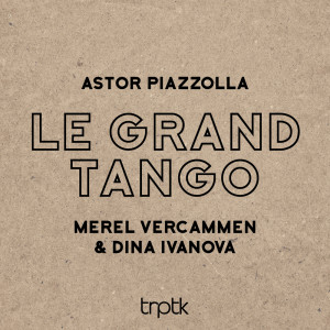 收听Merel Vercammen的Le Grand Tango歌词歌曲