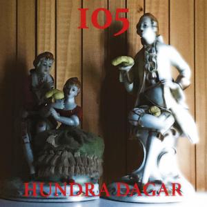 Listen to Hundra Dagar song with lyrics from 105